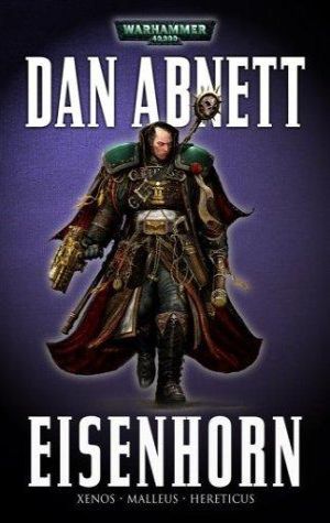 Eisenhorn (a Warhammer 40,000 Omnibus)