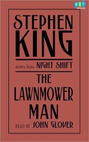 The Lawnmower Man: and Other Stories from Night Shift