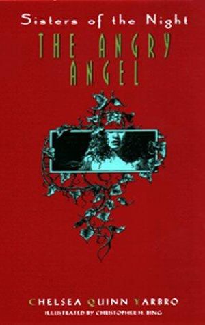 The Angry Angel (sisters of the Night)