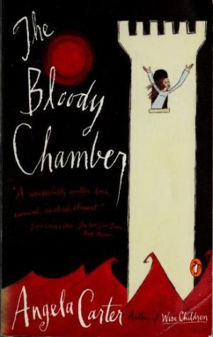 The  Bloody Chamber, and Other Stories