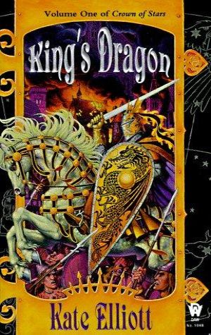 King's Dragon (crown of Stars, Vol. 1)
