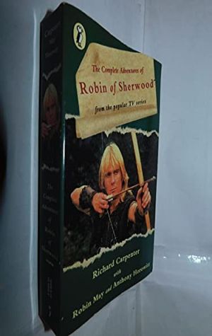 The Complete Adventures of Robin of Sherwood (puffin Books)